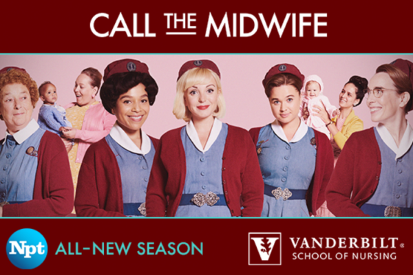 “Call the Midwife” returns Sunday with post-episode blogs from Vanderbilt School of Nursing Nurse-Midwives