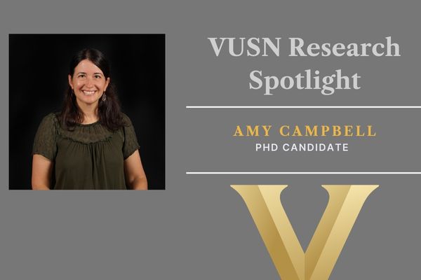 Headshot of smiling woman. Text reads: VUSN Research Spotlight, Amy Campbell, PhD Candidate